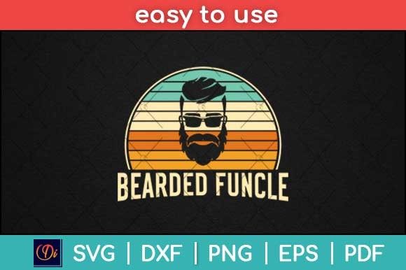 Bearded Funcle Funny Cool Fun Uncle Graphics for Print Templates