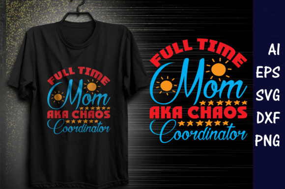 Funny Mom Quote SVG Design for Graphic & T-Shirt Use