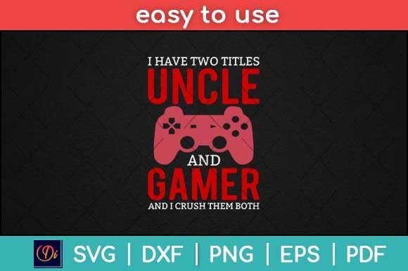 Graphics for Print Templates: I Have Two Titles Funny Gamer Video Game