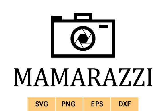Mamarazzi Funny Mom Graphics for Print Templates