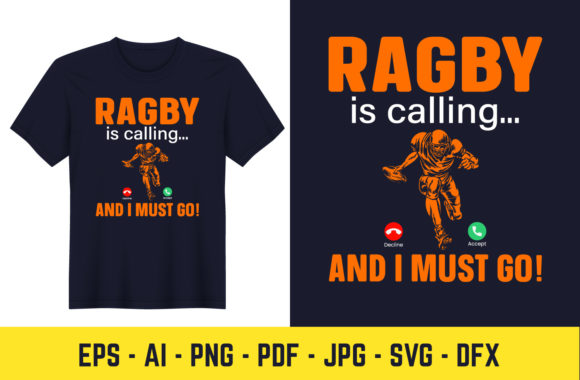 Rugby is Calling and I Must Go Funny Graphics