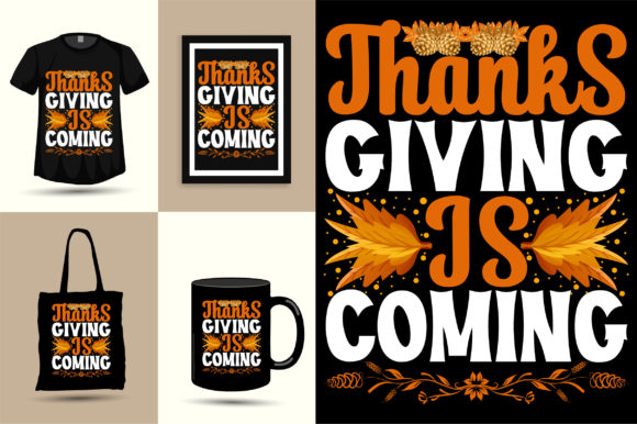 Thanksgiving is Coming Graphics for T-Shirt Designs